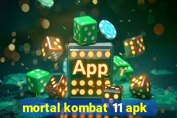 mortal kombat 11 apk